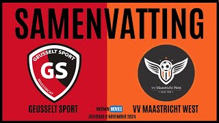 🔥 SAMENVATTING MAASTRICHTSE DERBY GEUSSELT SPORT vs MAASTRICHT WEST [upl. by Izy848]