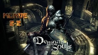 DEMONS SOULS   MONDE 22  Le Rôdeur Enflammé  FOIFORCE [upl. by Melise]