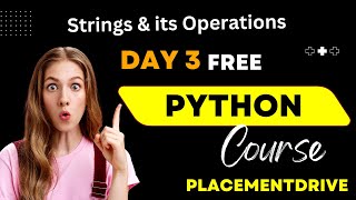 3 Python Placement Training  Python Full Course 2024Strings in Python  Placementdrive [upl. by Onitnas]