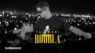 Talibeni  Roubla Official Music Video [upl. by Nilreb]