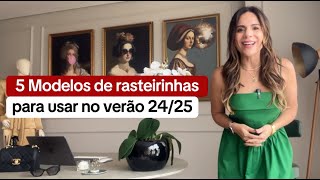 5 MODELOS DE RASTEIRAS PARA O VERÃO [upl. by Severen]