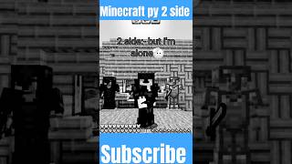 Minecraft player 2 side 😁😱 minecraft viralvideo viralshorts [upl. by Kanal]