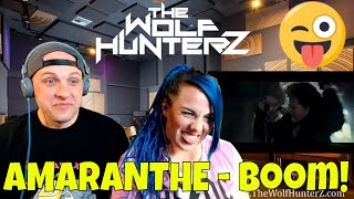 AMARANTHE  Boom1 OFFICIAL MUSIC VIDEO THE WOLF HUNTERZ Reactions [upl. by Erdnaxela29]