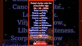 Todays lucky color for your zodiac sign 04  10  2024 shorts astrology horoscope luckycolor [upl. by Noevart]