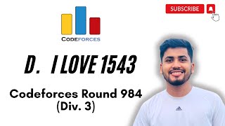 D I Love 1543  Codeforces Round 984 Div 3  solution in Bangla [upl. by Auqinal]