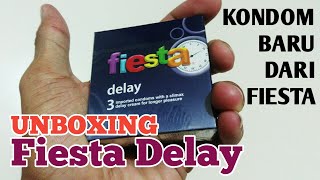 UNBOXING amp Review Kondom Baru Fiesta Delay isi 3 [upl. by Argyle121]