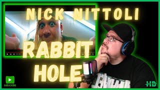 Nick Nittoli quotRabbit Holequot Reaction [upl. by Loma702]