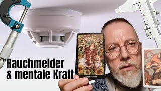 Rauchmelder und mentale Kraft [upl. by Valry531]