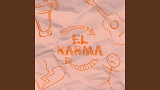 El Karma [upl. by Allmon]