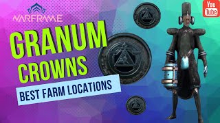 Best Granum Crown farms in Warframe 2022 [upl. by Assilem114]