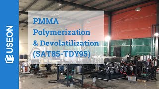 Twin Screw Extruder Compounding Line for PMMA Polymerization and Devolatilization  USEON [upl. by Lolanthe312]