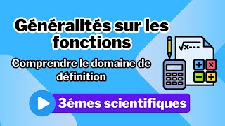 1 Généralités sur les fonctions Comprendre le domaine de définition [upl. by Pauwles737]