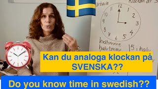 Learn swedish Kan du klockan på svenska Do you know time in swedish Hur mycket är klockan Del 1 [upl. by Teresina656]