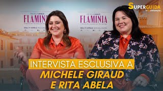 quotFlaminiaquot intervista esclusiva a Michela Giraud e Rita Abela [upl. by Enobe]