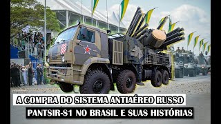 A Compra Do Sistema Antiaéreo Russo PantsirS1 No Brasil E Suas Histórias [upl. by Ralat]