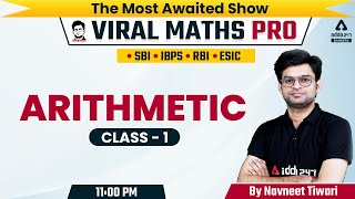 SBI  IBPS  RBI  ESIC  Viral Maths Pro  Arithmetic Class 1  By Navneet Tiwari [upl. by Hayyim]