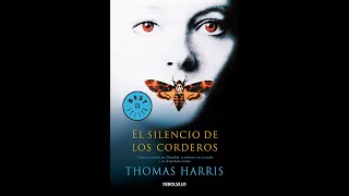 El Silencio de los Corderos 1 de 2 AUDIOLIBRO Thomas Harris Narrado por Mariano Osorio [upl. by Yadroc]