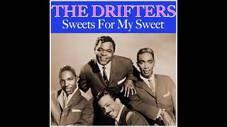 Sweets For My Sweet ExtendedThe Drifters [upl. by Aramoj]