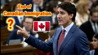 END OF CANADIAN IMMIGRATION IS THIS TRUE Immigration news updates [upl. by Oiragelo]