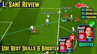 Best Booster for L Sané 🥶 Review and Best Skills to add eFootball 2025 Mobile [upl. by Artenek]