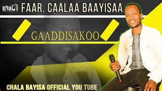 Singer chala Bayisa Gaaddisa koo New Oromic Gospel song [upl. by Aneleasor]