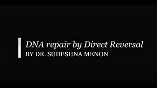 DNA repair by Direct Reversal [upl. by Crudden]