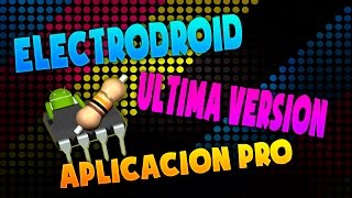 Electrodroid PRO link de descarga MEGA gratis  actualizado [upl. by Farr]