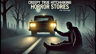 3 Creepy TRUE Hitchhiking Horror Stories [upl. by Ellehcem]