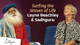 Surfing the Waves of Life Layne Beachley amp Sadhguru  Sadhguru [upl. by Aiceila]