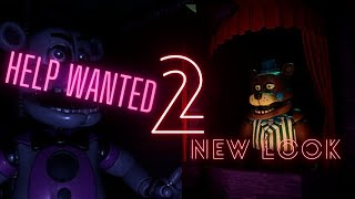 FNAF HW 2  NewLOOK of the game amp MiniGames New FNAF VR game [upl. by Silverstein]