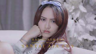 Happy Asmara  Santai Aja Cuy Official Music Video [upl. by Squier406]