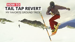 My Favorite Ground Snowboard Trick  How To Tail Tap Revert [upl. by Heman303]