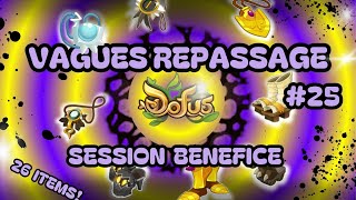 DOFUS  REPASSAGE FORGEMAGIE 25  Session Bénéfice [upl. by Alket]