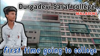 going to durgadevi Saraf college malad west first time going to college [upl. by Josephine641]