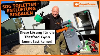 SOGToilettenentlüftung für Thetford C400 Banktoilette  Einbauanleitung im Wohnwagen  Wohnmobil [upl. by Fanchon]