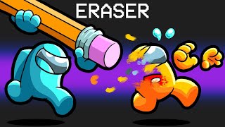 ERASER Imposter in Among Us Random Roles [upl. by Atirrehs12]