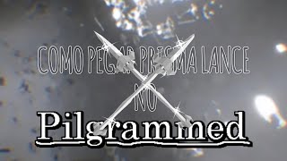 COMO PEGA PRISMA LANCE NO  PILGRAMMEDRIBLOX [upl. by Esserac]