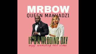 MAKHADZI amp MR BOW ITS A WEDDING DAY 02 TYPE BEAT 2024 [upl. by Leirad]