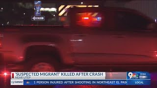 Suspected migrant killed after crash near UTEP Border Patrol says [upl. by Bodi]