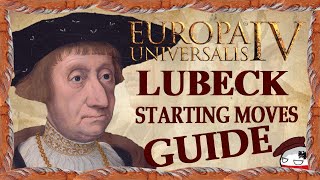 EU4 Lübeck Guide I Trade Empire amp Hansa League [upl. by Attennyl]