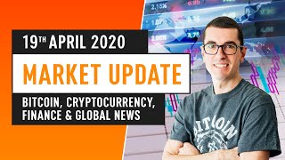 Bitcoin Cryptocurrency Finance amp Global News  April 19th 2020 [upl. by Inaflahk]