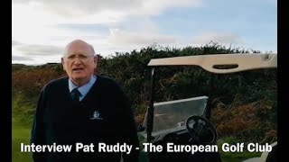 Interview Pat Ruddy  The European Golf Course [upl. by Shirk364]