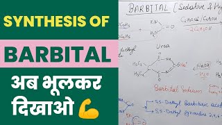 Synthesis Of Barbital BARBITONE Sedative amp Hypnotics Barbiturates Med Chempharmaciens [upl. by Till994]