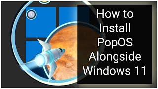 How to Install PopOS Alongside Windows 11 [upl. by Nylleoj]