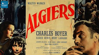 Algiers 1938  Full Movie  Charles Boyer Hedy Lamarr Sigrid Gurie [upl. by Kcirdlek27]