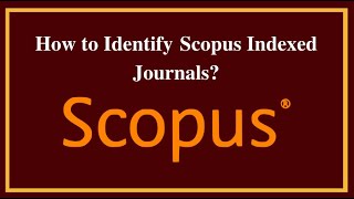 How to Identify Scopus Indexed Journals  2024  iLovePhD [upl. by Atekan]