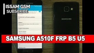 Samsung Galaxy A5 2016 How To Remove FRP A510F SECURITY 2018 B5 U5 [upl. by Ahsiken523]