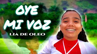 OYE MI VOZ  LIA DE OLEO VIDEO OFICIAL creador filmsLaGureta [upl. by Paul]