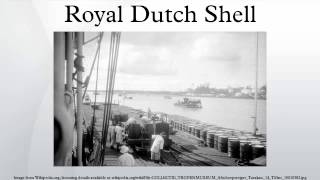 Royal Dutch Shell [upl. by Eural433]