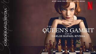 The Queens Gambit  Netflix Original Soundtrack Full Length Score  Carlos Rafael Rivera [upl. by Ahsik]